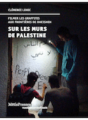 Sur les murs de Palestine
